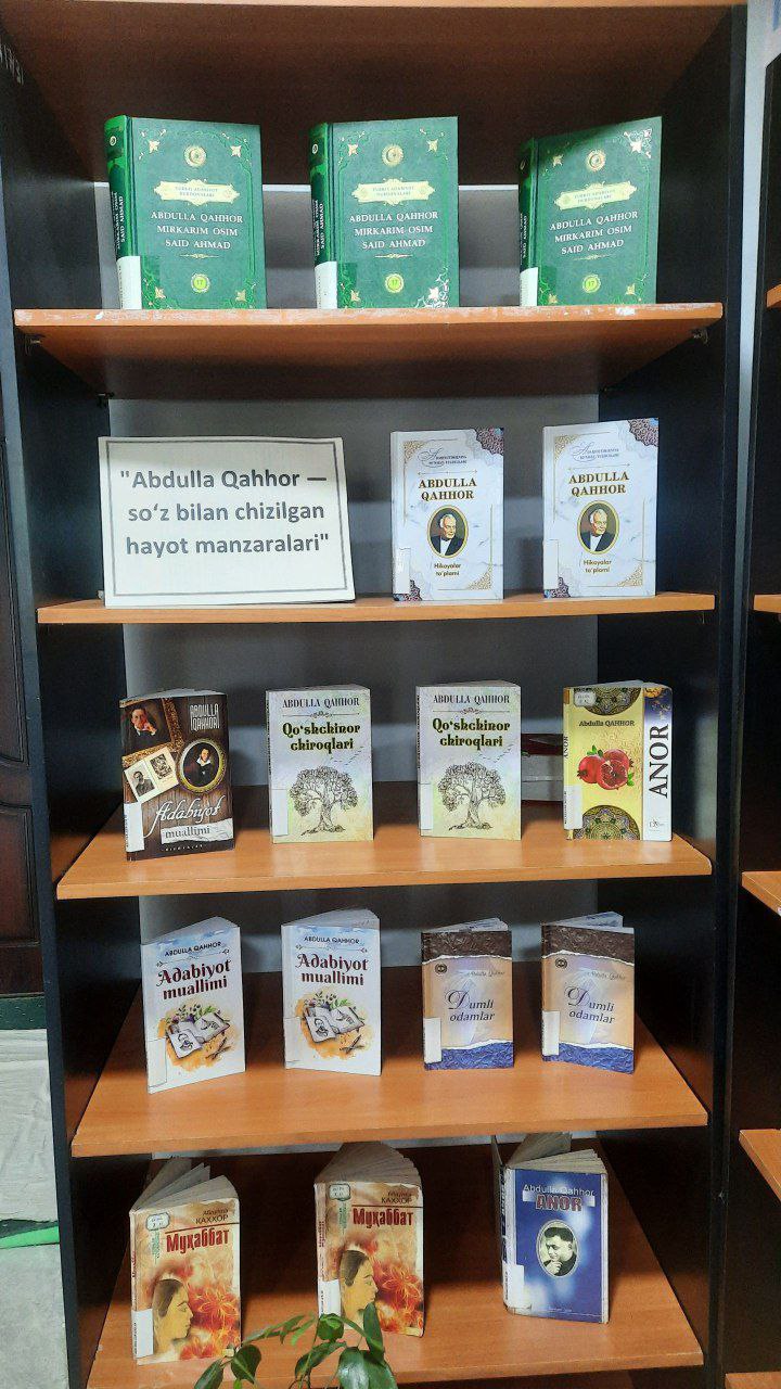 Abdulla Qahhorning 118 yilligi munosabati bilan kitoblar koʻrgazmasi tashkil etildi.